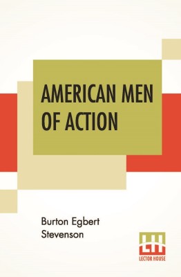 American Men Of Action(English, Paperback, Stevenson Burton Egbert)