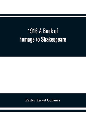 1916 A Book of homage to Shakespeare(English, Paperback, unknown)