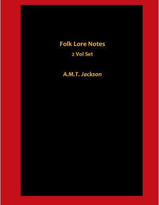 Folk Lore Notes(Paperback, A.M.T. Jackson)