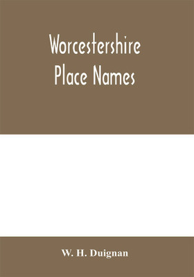 Worcestershire place names(English, Paperback, H Duignan W)