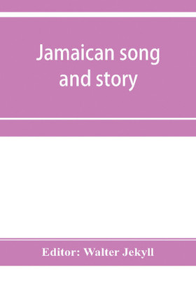 Jamaican song and story(English, Paperback, unknown)