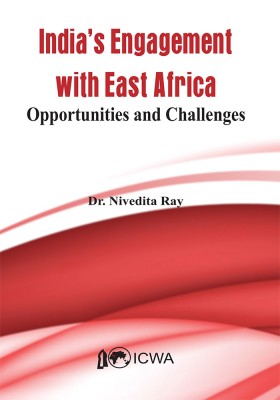 India's Current Engagement with East Africa- Opportunities and Challenges(English, Paperback, Ray Nivedita)