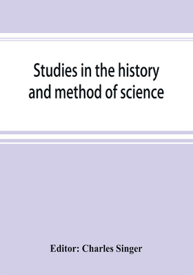 Studies in the history and method of science(English, Paperback, unknown)
