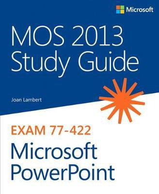 MOS 2013 Study Guide for Microsoft PowerPoint(English, Electronic book text, Lambert Joan)