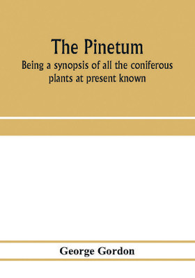 The pinetum(English, Paperback, Gordon George)