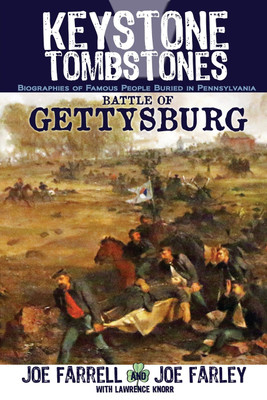 Keystone Tombstones Battle of Gettysburg(English, Paperback, Knorr Lawrence)