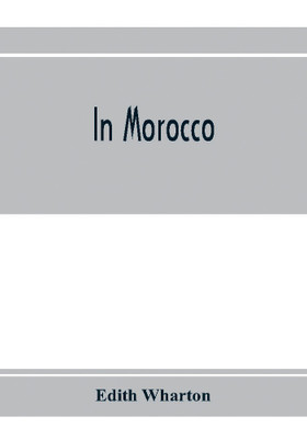 In Morocco(English, Paperback, Wharton Edith)
