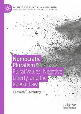 Nomocratic Pluralism(English, Hardcover, McIntyre Kenneth B.)