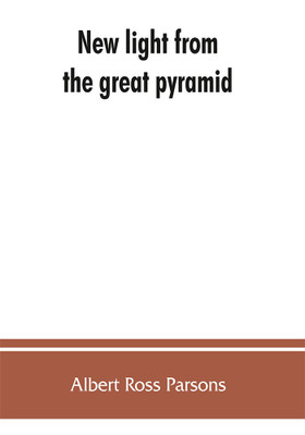 New light from the great pyramid(English, Paperback, Ross Parsons Albert)