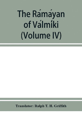 The Rámáyan of Válmíki (Volume IV)(English, Paperback, unknown)