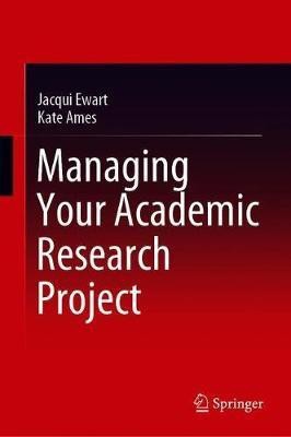 Managing Your Academic Research Project(English, Hardcover, Ewart Jacqui)