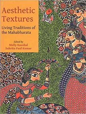 Aesthetic Textures(Hardcover, Molly Kaushal, Sukrita Paul Kumar)