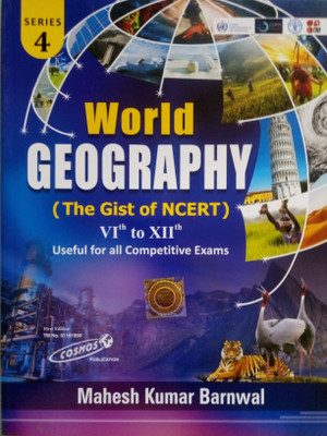 World Geography (The Gist Of NCERT Class 6th To 12th)(Paperback, Mahesh Kumar Barnwal)