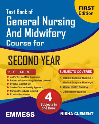 Text Book Of General Nursing And Midwifery Course Of Second Year(Paperback, Nisha Clement)