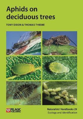 Aphids on deciduous trees(English, Paperback, Dixon Tony)