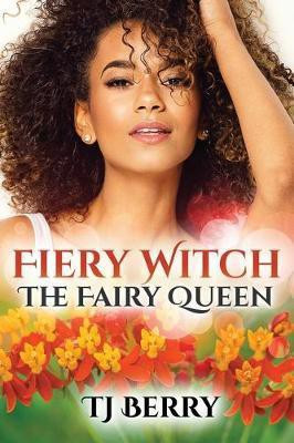 Fiery Witch(English, Paperback, Berry Tj)