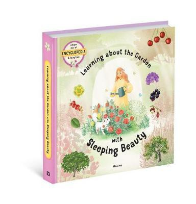 Learning about the Garden with Sleeping Beauty(English, Hardcover, Sekaninova Stepanka)