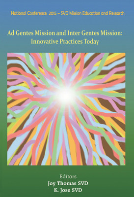 Ad Gentes and Inter Gentes Mission(English, Paperback, Jose Joy Thomas K)
