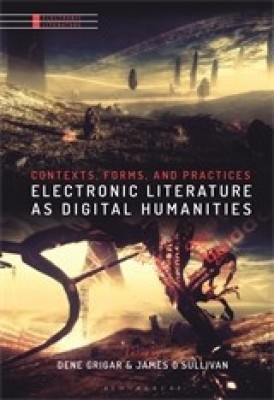 Electronic Literature as Digital Humanities(English, Hardcover, unknown)