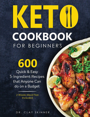 Keto Cookbook for Beginners(English, Paperback, Skinner Clay)