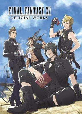 Final Fantasy XV Official Works(English, Hardcover, Square Enix)