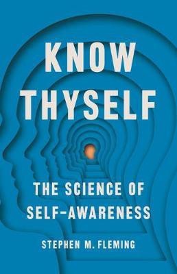 Know Thyself(English, Hardcover, Fleming Stephen)