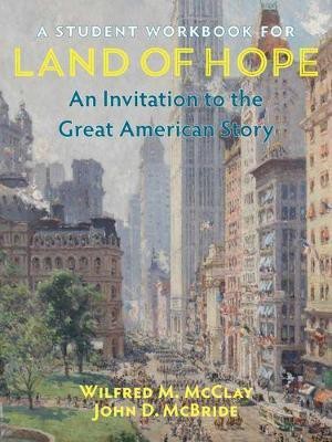 A Student Workbook for Land of Hope(English, Paperback, McClay Wilfred M.)