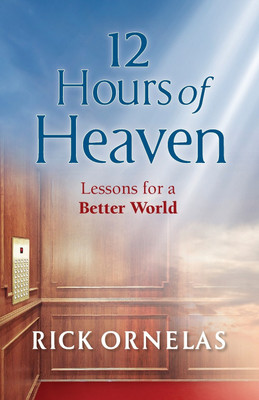 12 Hours of Heaven(English, Paperback, Ornelas Rick)