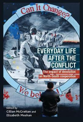 Everyday Life After the Irish Conflict(English, Electronic book text, unknown)