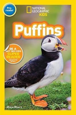 Puffins (National Geographic Kids Readers, Pre-Reader)(English, Hardcover, Myers Maya)