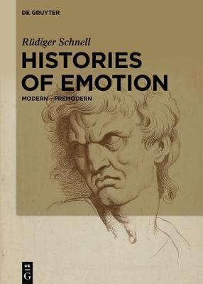 Histories of Emotion(English, Electronic book text, Schnell Ruediger)