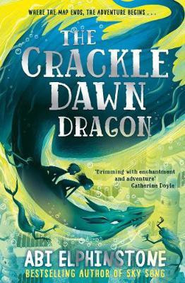 The Crackledawn Dragon: Volume 3(English, Paperback, Elphinstone Abi)