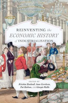 Reinventing the Economic History of Industrialisation(English, Electronic book text, unknown)