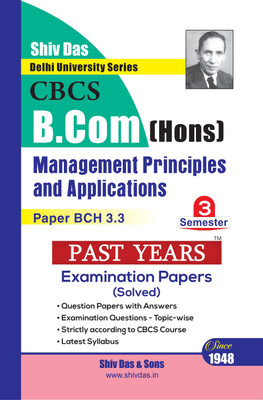 Management Principles and Applications for B.Com Hons Semester 3 for Delhi University by Shiv Das(Paperback, Panel of Expert Teachers)