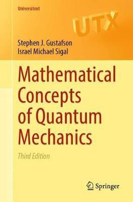 Mathematical Concepts of Quantum Mechanics(English, Paperback, Gustafson Stephen J.)
