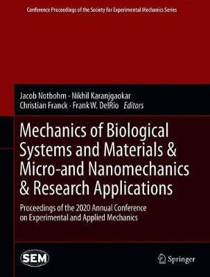 Mechanics of Biological Systems and Materials & Micro-and Nanomechanics & Research Applications(English, Hardcover, unknown)