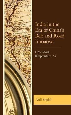 India in the Era of China's Belt and Road Initiative(English, Electronic book text, Sigdel Anil Dr.)