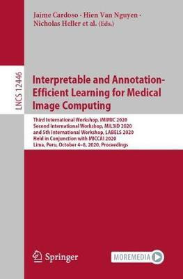 Interpretable and Annotation-Efficient Learning for Medical Image Computing(English, Paperback, unknown)