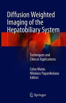 Diffusion Weighted Imaging of the Hepatobiliary System(English, Hardcover, unknown)