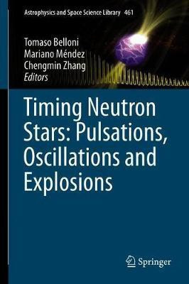Timing Neutron Stars: Pulsations, Oscillations and Explosions(English, Hardcover, unknown)