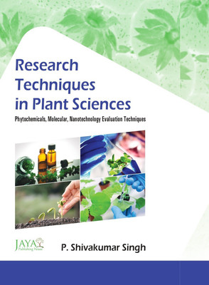 Research Techniques in Plant Sciences(Hardcover, P. Shivakumar Singh)