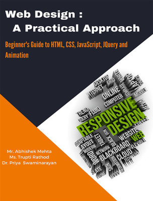 Web Design- A Practical Approach(English, Paperback, Abhishek R. Mehta)