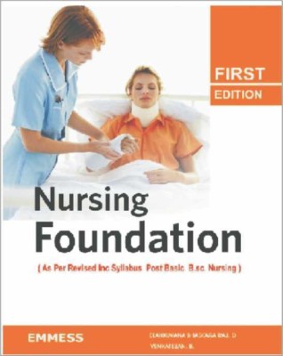 Nursing Foundation (As Per Revised Syllabus Post B.Sc. Nursing)(Paperback, D. Elakkuvana Bhaskara Raj, Venkaesan B.)