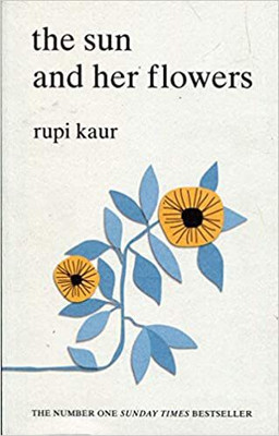 The Sun And Her Flower(Paperback, RUPI KAUR)