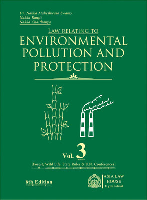 Law Relating to Environmental Pollution and Protection (Set of 3 Vols.)(Hardcover, Dr. N. Maheshwara Swamy)