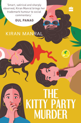 The Kitty Party Murder(English, Paperback, Manral Kiran)