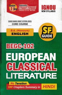 Begc 102 European Classical Literature B.A. Hons English (CBCS)(Paperback, Straight Forward)