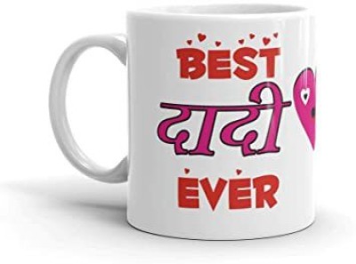 P89M Mothers Day Gifts Grandparents Birthday Anniversary Gifts, Best Dadi Ever Coffee Cup Tea for Dadi Grandmother Ceramic Coffee Mug(350 ml)
