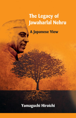 Legacy of Jawaharlal Nehru- a Japanese View(English, Hardcover, Yamaguchi H.)