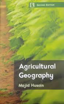 AGRICULTURAL GEOGRAPHY(Paperback, MAJID HUSAIN)
